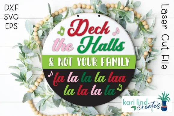 Deck the Halls Funny Christmas Sign SVG